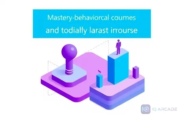 Mastery: Behavioral Economics